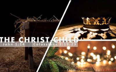 Christmas Day – The Christ Child