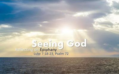 Seeing God – Reflecting on Epiphany