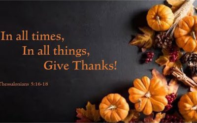 In All Times, In All Things, Give Thanks